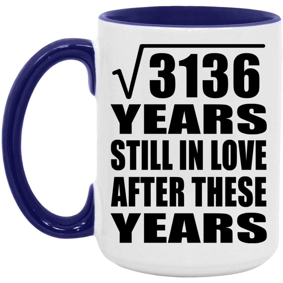 56th Anniversary Square Root of 3136 Years Still In Love - 15oz Accent Mug Purple