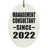 Management Consultant Since 2022 - Oval Ornament