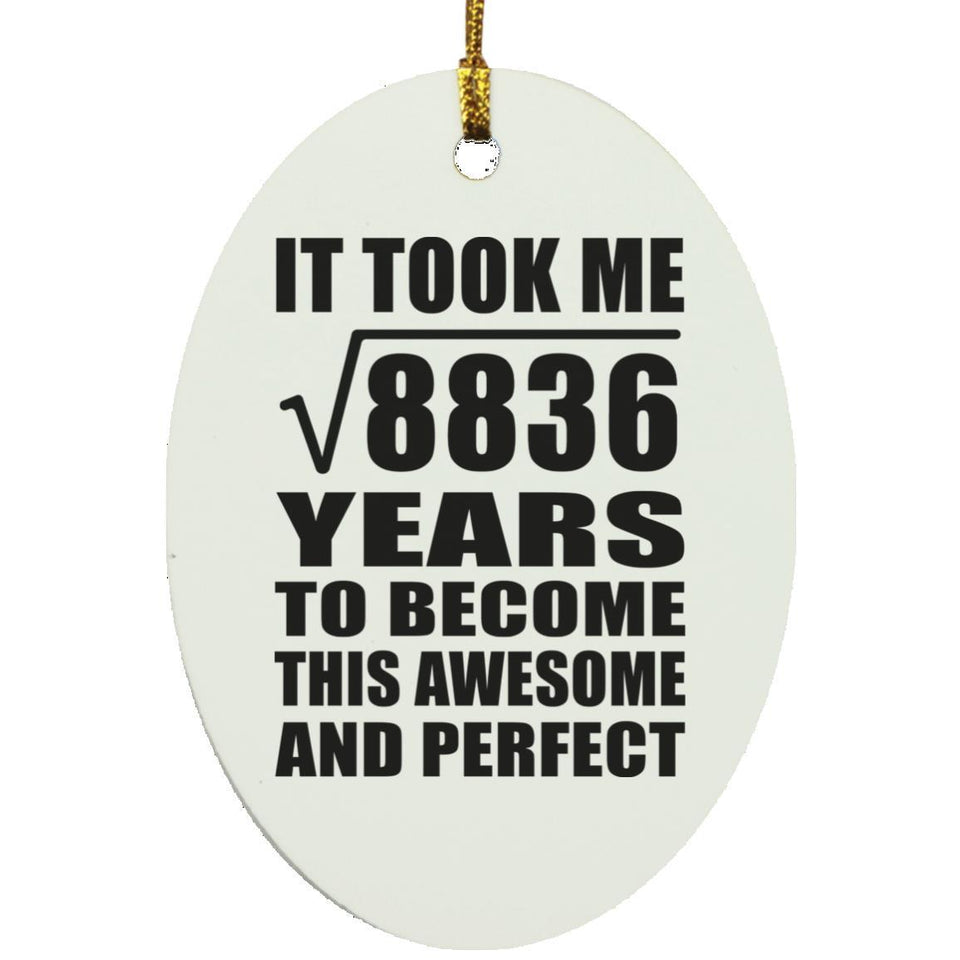 94th Birthday Took Square Root of 8836 Years To Awesome - Oval Ornament
