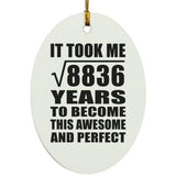 94th Birthday Took Square Root of 8836 Years To Awesome - Oval Ornament