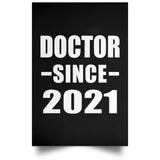 Doctor Since 2021 - Poster Portrait