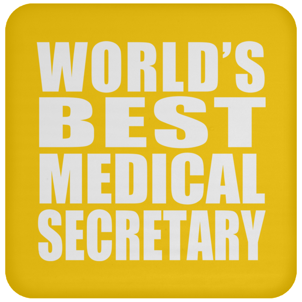World's Best Medical Secretary - Drink Coaster