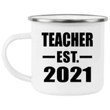 Teacher Established EST. 2021 - 12oz Camping Mug