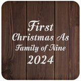 First Christmas As Family Of Nine 2024 - Drink Coaster D