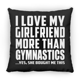 I Love My Girlfriend More Than Gymnastics - Throw Pillow Black