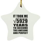 77th Birthday Took Square Root of 5929 Years To Awesome - Star Ornament