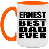 Ernest Best Dad Ever - 15oz Accent Mug Orange