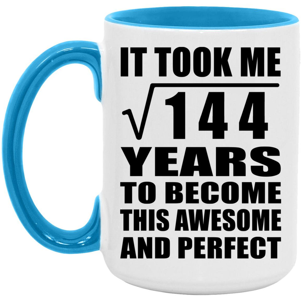12th Birthday Took Square Root of 144 Years To Awesome - 15oz Accent Mug Blue