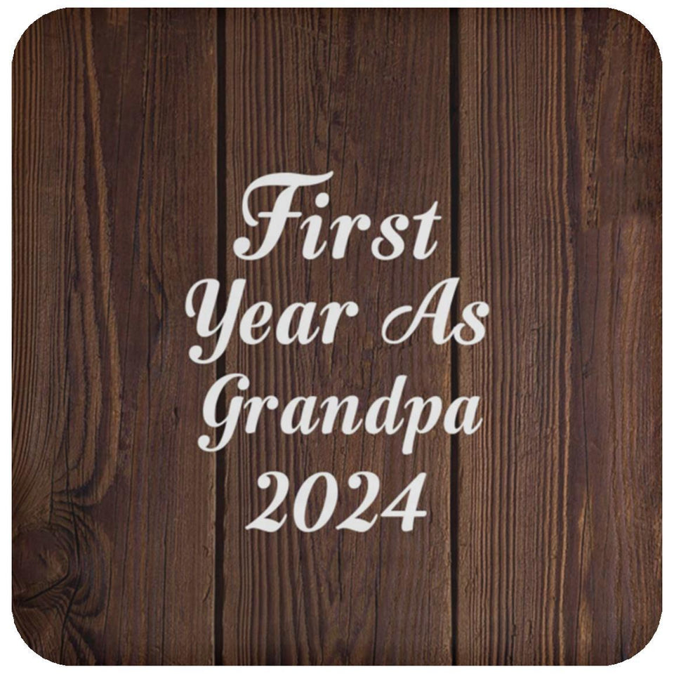 First Year As Grandpa 2024 - Drink Coaster D