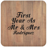 First Year As Mr & Mrs Rodriguez - Drink Coaster C