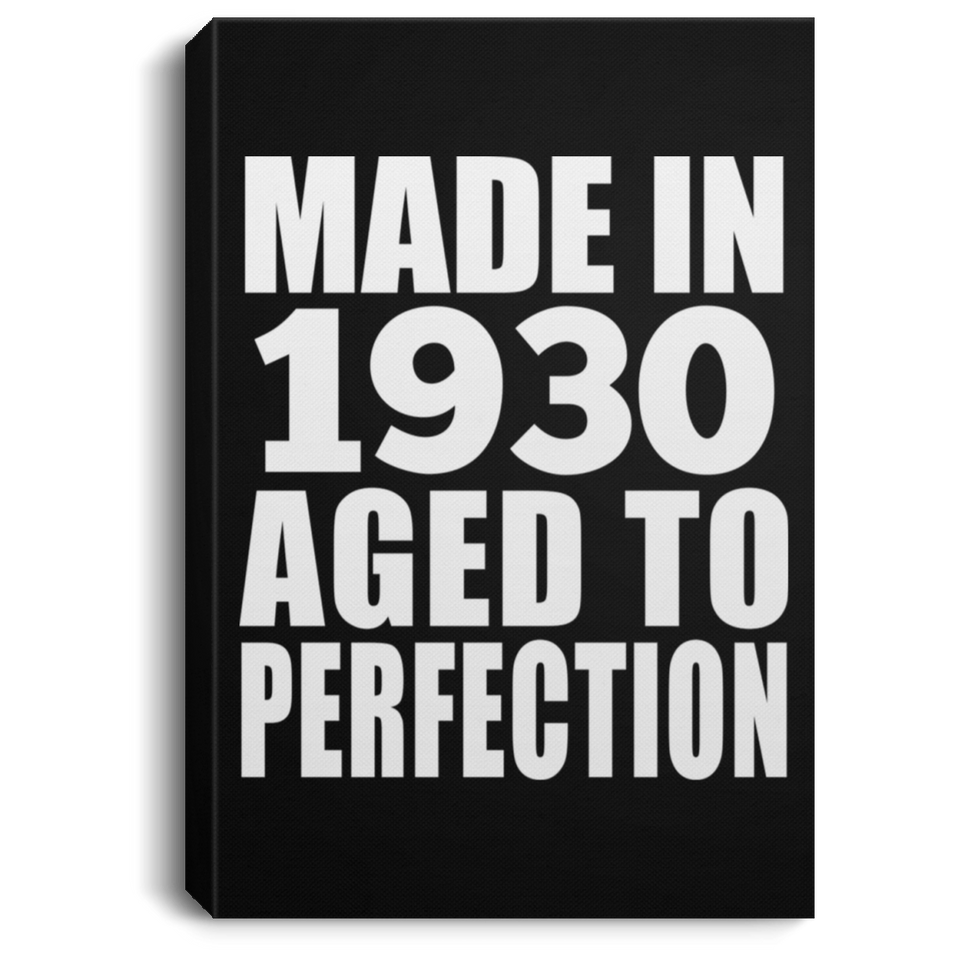 94th Birthday Made In 1930 Aged to Perfection - Canvas Portrait