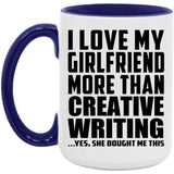 I Love My Girlfriend More Than Creative Writing - 15oz Accent Mug Purple