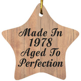 46th Birthday Made In 1978 Aged To Perfection - Star Ornament C