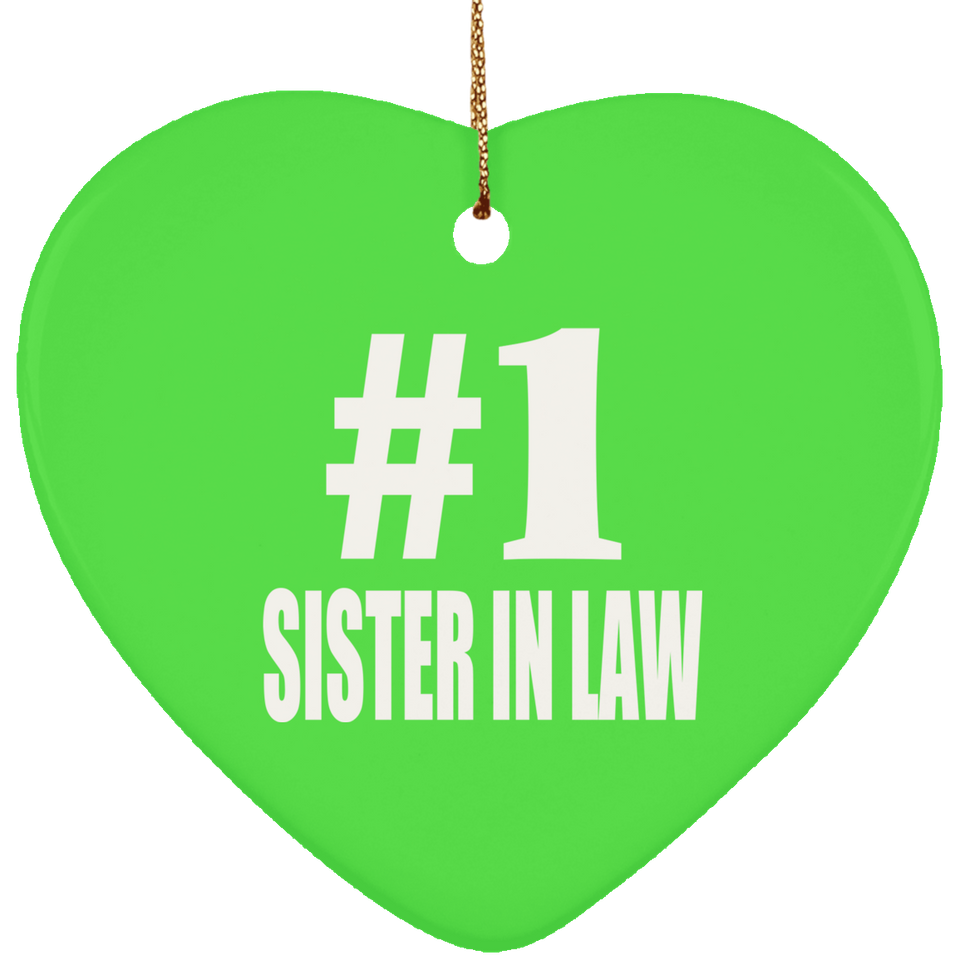 Number One #1 Sister In Law - Heart Ornament