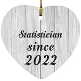Statistician Since 2022 - Heart Ornament F