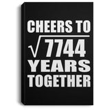88th Anniversary Cheers To Square Root of 7744 Years Together - Canvas Portrait