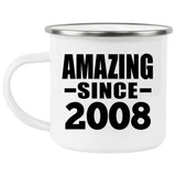 16th Birthday Amazing Since 2008 - 12oz Camping Mug