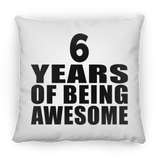 6th Birthday 6 Years Of Being Awesome - Throw Pillow