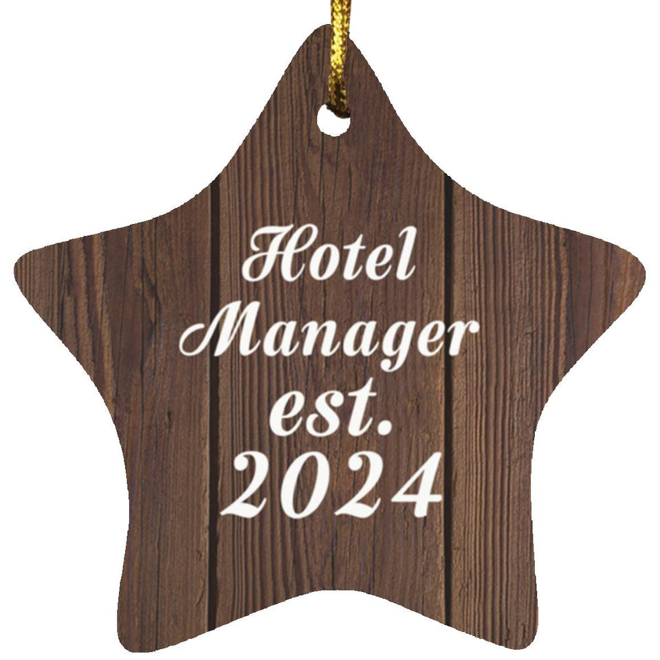Hotel Manager Established Est. 2024 - Star Ornament D