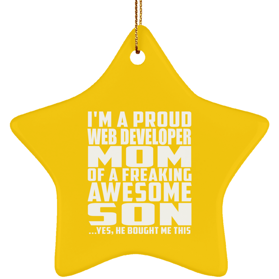 Proud Web Developer Mom Of Awesome Son - Star Ornament