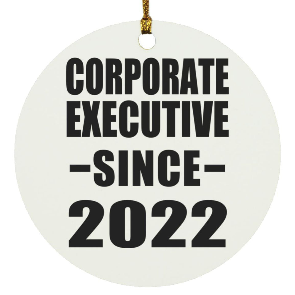 Corporate Executive Since 2022 - Circle Ornament