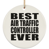 Best Air Traffic Controller Ever - Circle Ornament