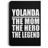 Yolanda The Mom The Hero The Legend - Canvas Portrait