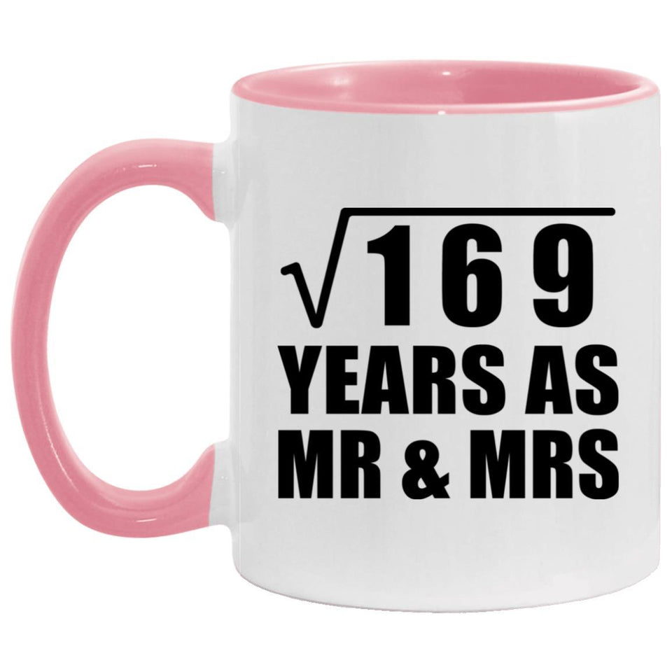 13th Anniversary Square Root of 169 Years As Mr & Mrs - 11oz Accent Mug Pink