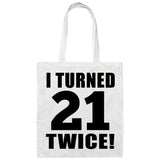 42nd Birthday I Turned 21 Twice - Tote Bag White