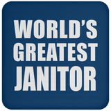 World's Greatest Janitor - Drink Coaster