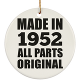 72nd Birthday Made in 1952 All Parts Original - Circle Ornament