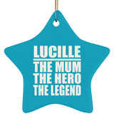 Lucille The Mum The Hero The Legend - Star Ornament