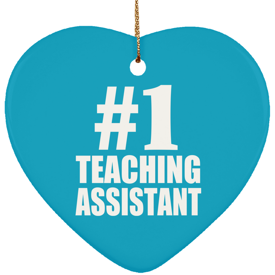 Number One #1 Teaching Assistant - Heart Ornament