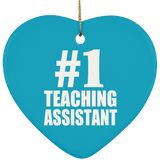 Number One #1 Teaching Assistant - Heart Ornament