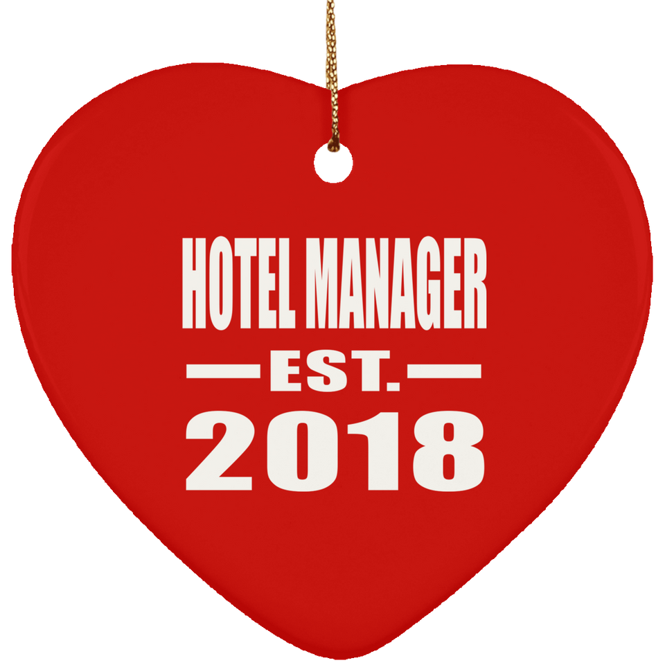 Hotel Manager Established EST. 2018 - Heart Ornament