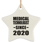 Medical Technologist Since 2020 - Star Ornament