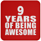 9th Birthday 9 Years Of Being Awesome - Drink Coaster