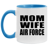 Mom Wife Air Force - 11oz Accent Mug Blue
