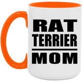 Rat Terrier Mom - 15oz Accent Mug Orange