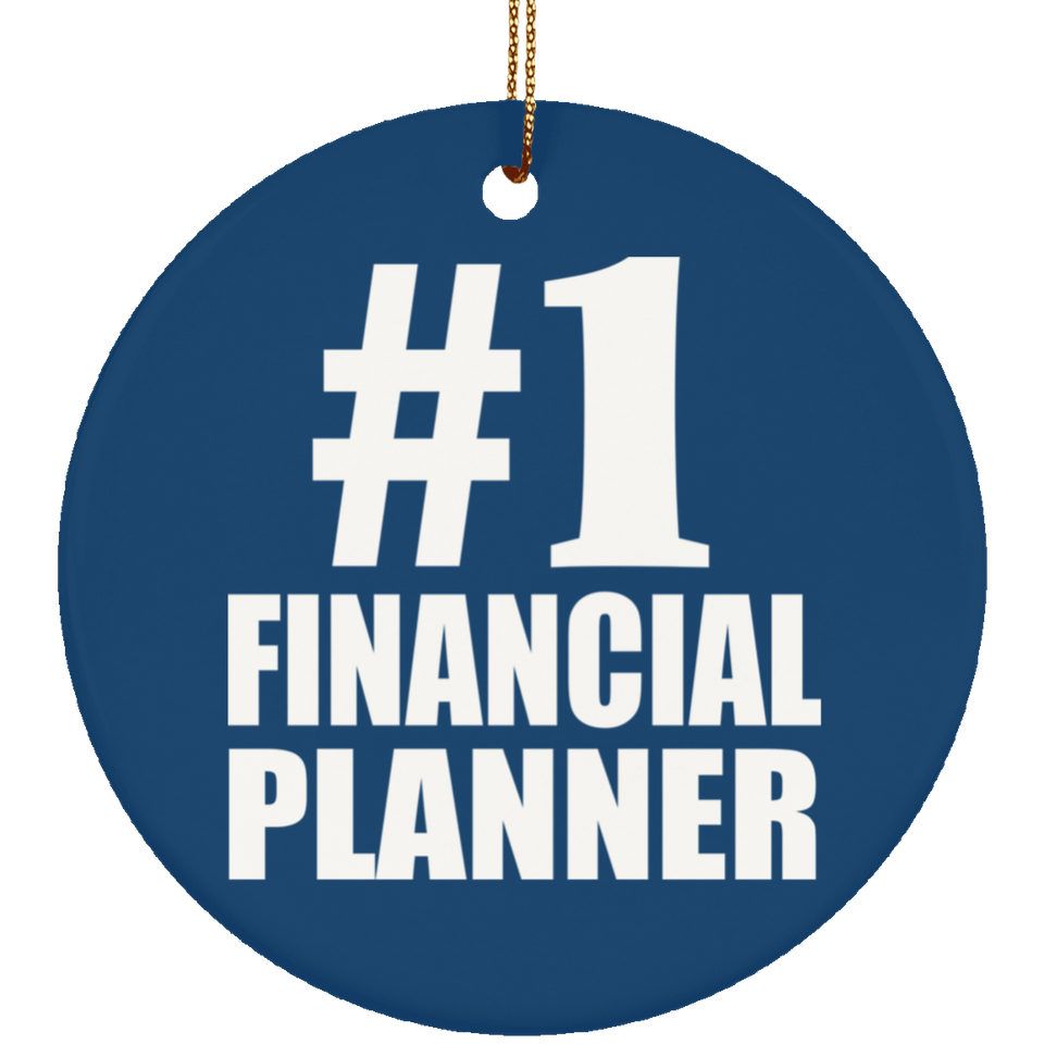 Number One #1 Financial Planner - Circle Ornament
