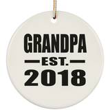 Grandpa Established EST. 2018 - Circle Ornament