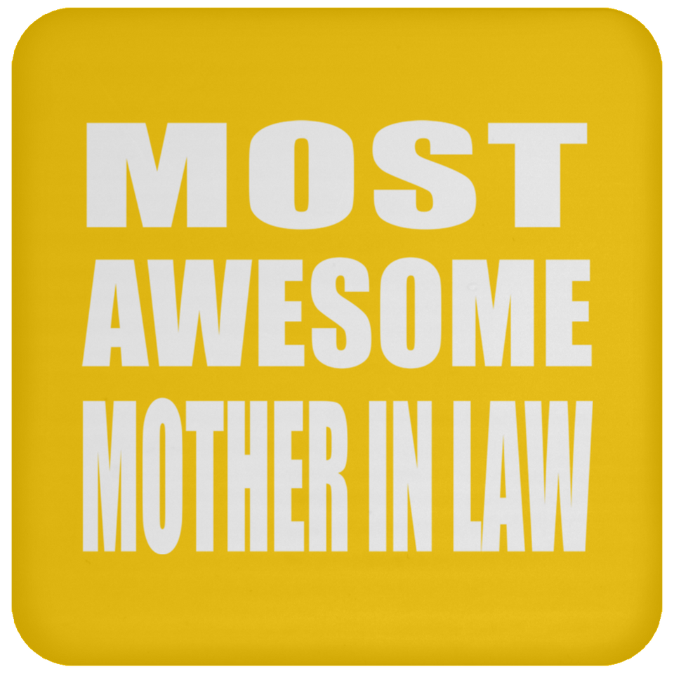 Most Awesome Mother In Law - Drink Coaster
