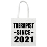 Therapist Since 2021 - Tote Bag White