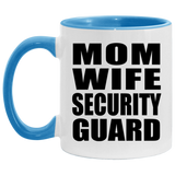 Mom Wife Security Guard - 11oz Accent Mug Blue