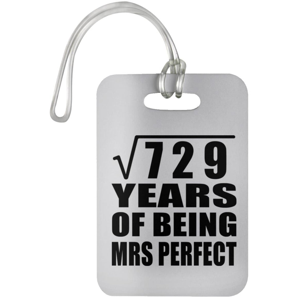 27th Anniversary Square Root of 729 Years of Mrs Perfect - Luggage Bag Tag