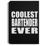 Coolest Bartender Ever - Canvas Portrait