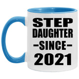 Step Daughter Since 2021 - 11oz Accent Mug Blue