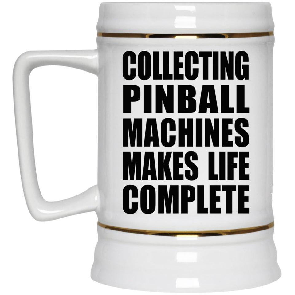 Collecting Pinball Machines Makes Life Complete - Beer Stein