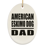 American Eskimo Dog Dad - Oval Ornament