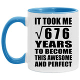26th Birthday Took Square Root of 676 Years To Awesome - 11oz Accent Mug Blue
